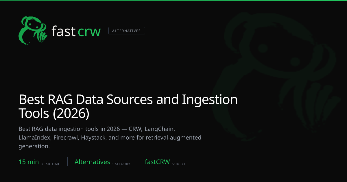 Best RAG Data Sources and Ingestion Tools (2026) | fastCRW